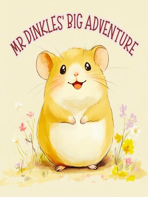 cover image of Mr Dinkles' Big Adventure